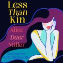 Less Than Kin Audiobook