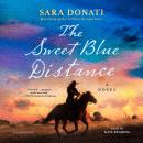 Cover of The Sweet Blue Distance