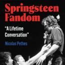 Springsteen Fandom: 'A Lifetime Conversation' Audiobook