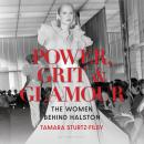 Power, Grit and Glamour: The Women Behind Halston Audiobook