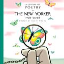 Cover of A Century of Poetry in The New Yorker: 1925-2025