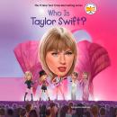 Who Is Taylor Swift? Audiobook