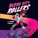 Cover of Blood City Rollers