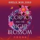 Cover of The Scorpion and the Night Blossom