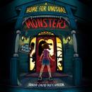 A Home for Unusual Monsters Audiobook