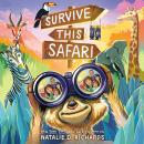 Survive This Safari Audiobook