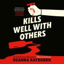 Kills Well with Others Audiobook