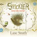 Stickler Loves the World Audiobook