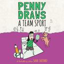 Penny Draws a Team Sport Audiobook