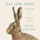 Cover of Raising Hare: A Memoir