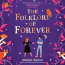 Cover of The Folklore of Forever