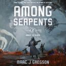 Among Serpents Audiobook