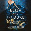 Eliza and the Duke Audiobook