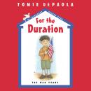 For the Duration: The War Years Audiobook
