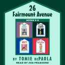 26 Fairmount Avenue: Books 5-8: Things Will Never Be the Same; I'm Still Scared; Why? The War Years; For the Duration Audiobook