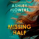 Cover of The Missing Half: A Novel