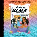 The Princess in Black, Books 9-10: The Princess in Black and the Mermaid Princess; The Princess in B Audiobook