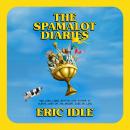 The Spamalot Diaries Audiobook