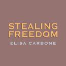 Stealing Freedom Audiobook