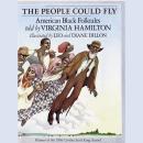 The People Could Fly: American Black Folktales Audiobook