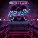 Ride or Die Audiobook
