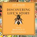 Discovering Life's Story: Biology's Beginnings Audiobook