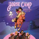 Horse Camp: A Horse Girl Mystery Audiobook