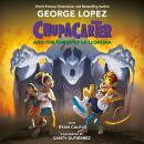 Cover of ChupaCarter and the Curse of La Llorona