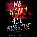 Cover of We Won't All Survive