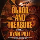 Blood and Treasure Audiobook