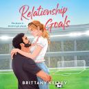 Relationship Goals Audiobook