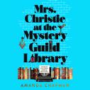 Mrs. Christie at the Mystery Guild Library Audiobook