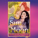 The Sun and the Moon Audiobook