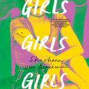 Girls Girls Girls Audiobook