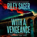 Cover of With a Vengeance: A Novel
