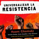 [Spanish] - Universalizar la resistencia Audiobook