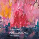 Gulp, Swallow: Essays on Change Audiobook