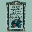 The Duke Steals Hearts & Other Body Parts Audiobook