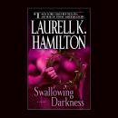 Swallowing Darkness: A Novel Audiobook