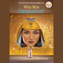 Who Was Cleopatra? Audiobook