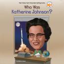Who Was Katherine Johnson? Audiobook
