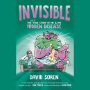 Invisible: The (Sort of) True Story of Me and My Hidden Disease Audiobook