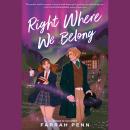 Right Where We Belong Audiobook