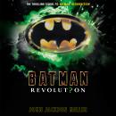 Batman: Revolution Audiobook