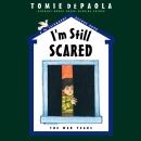 I'm Still Scared Audiobook