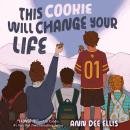 This Cookie Will Change Your Life Audiobook