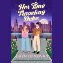 Her Time Traveling Duke Audiobook
