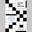 Across the Universe: The Past, Present, and Future of the Crossword Puzzle Audiobook
