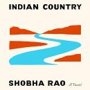 Indian Country: A Novel Audiobook