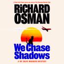 Cover of We Chase Shadows: A We Solve Murders Mystery